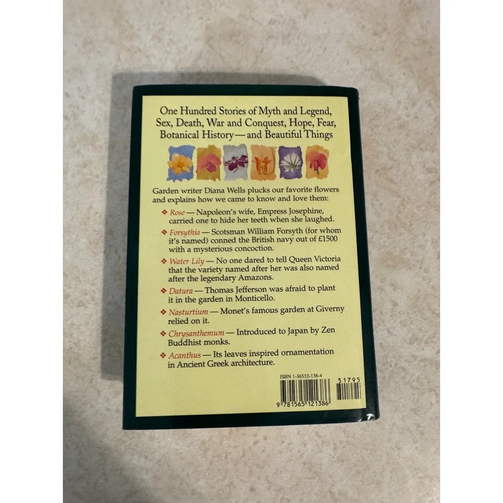 100 Flowers and How They Got Their Names Diana Wells Hardcover 1997 Illustrated